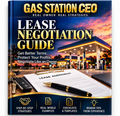 Gas Station Lease Negotiation Guide | Premium Edition